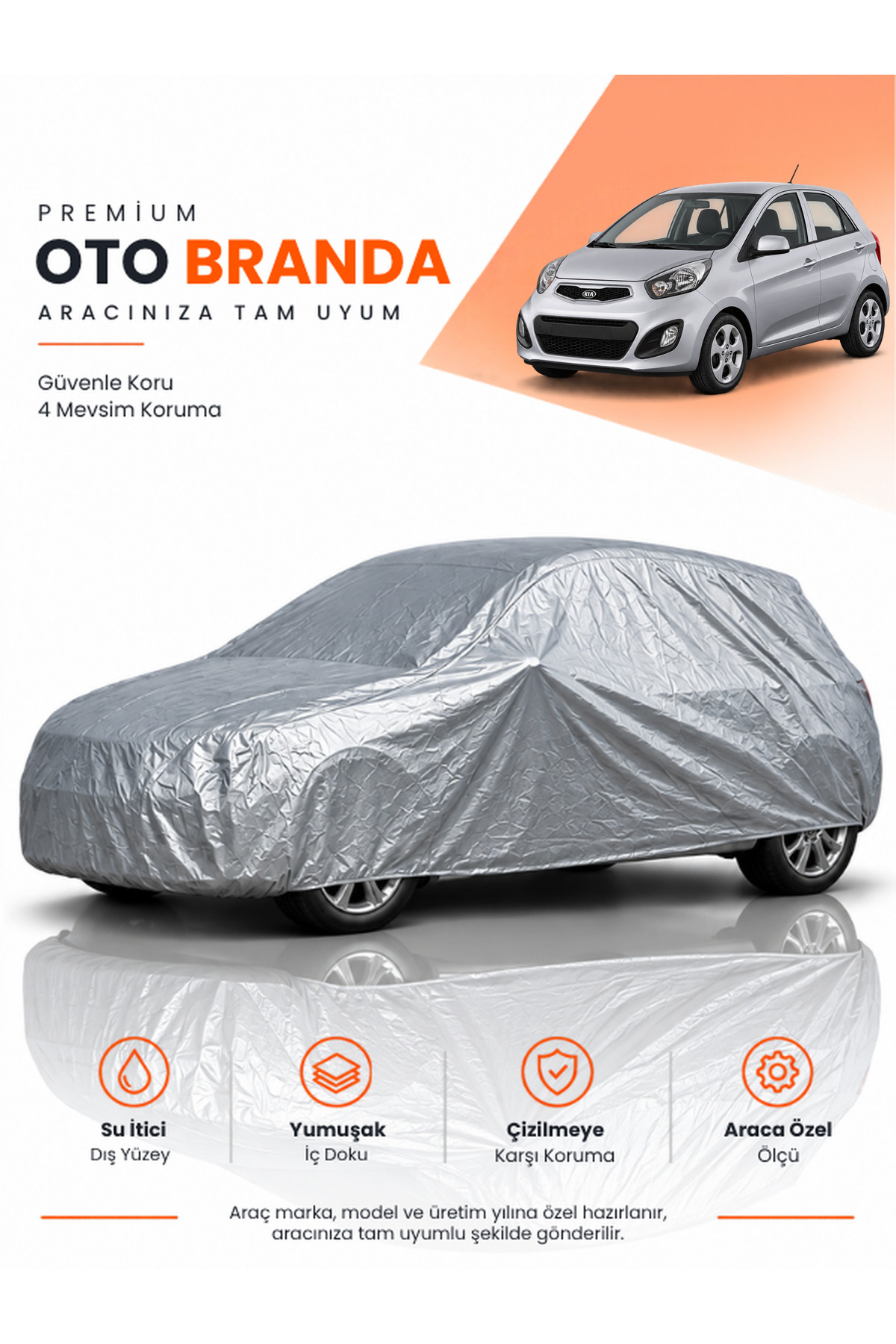 KİA PİCANTO (2011-2017) HATCHBACK Uyumlu Araba Brandası Oto Branda Araba Örtüsü Araç Çadırı