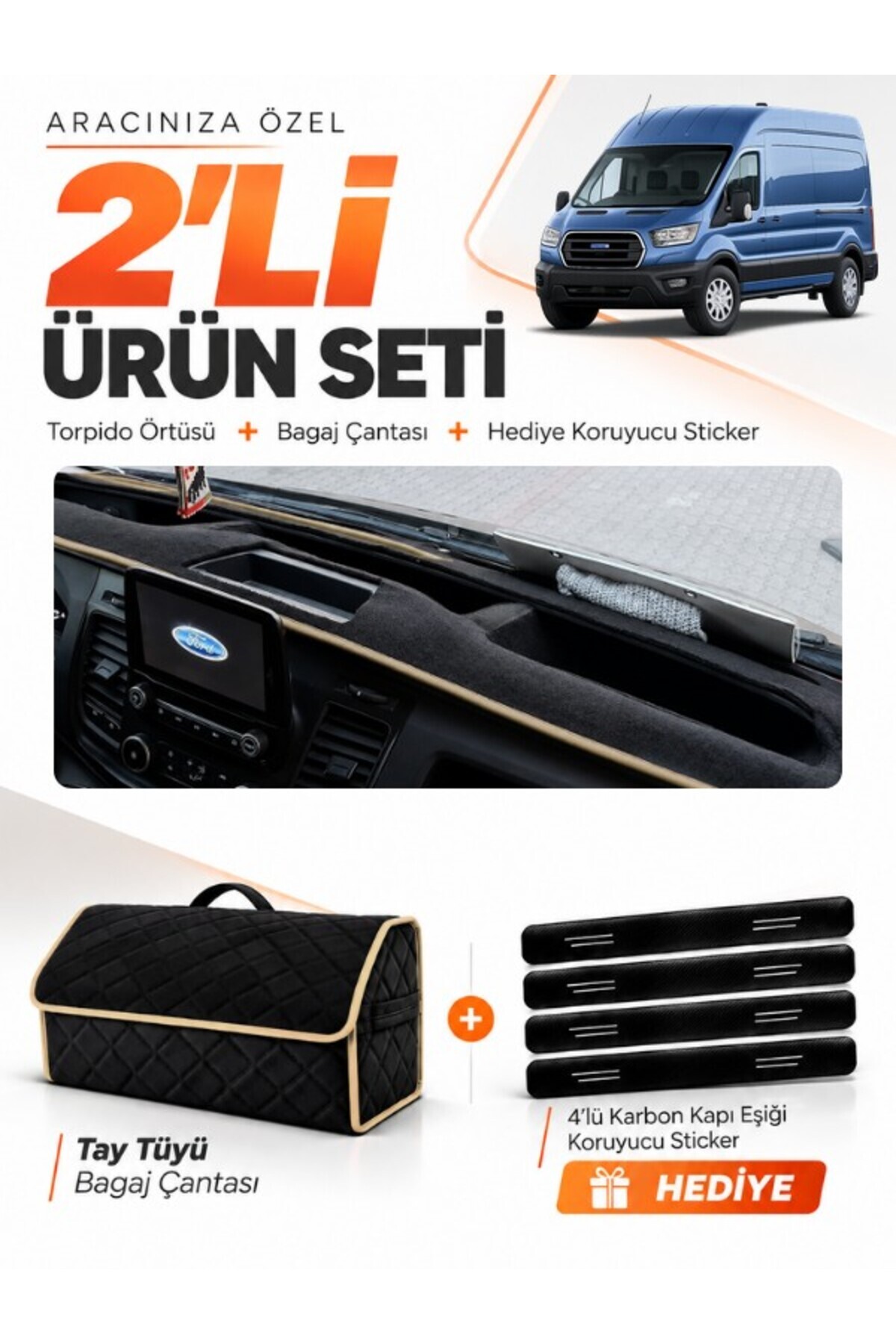 FORD TRANSİT TİP 1 (2020-2025) Uyumlu Torpido Örtüsü + Tay Tüyü Bagaj Çantası + Sticker Seti - FO032 Siyah-Bej