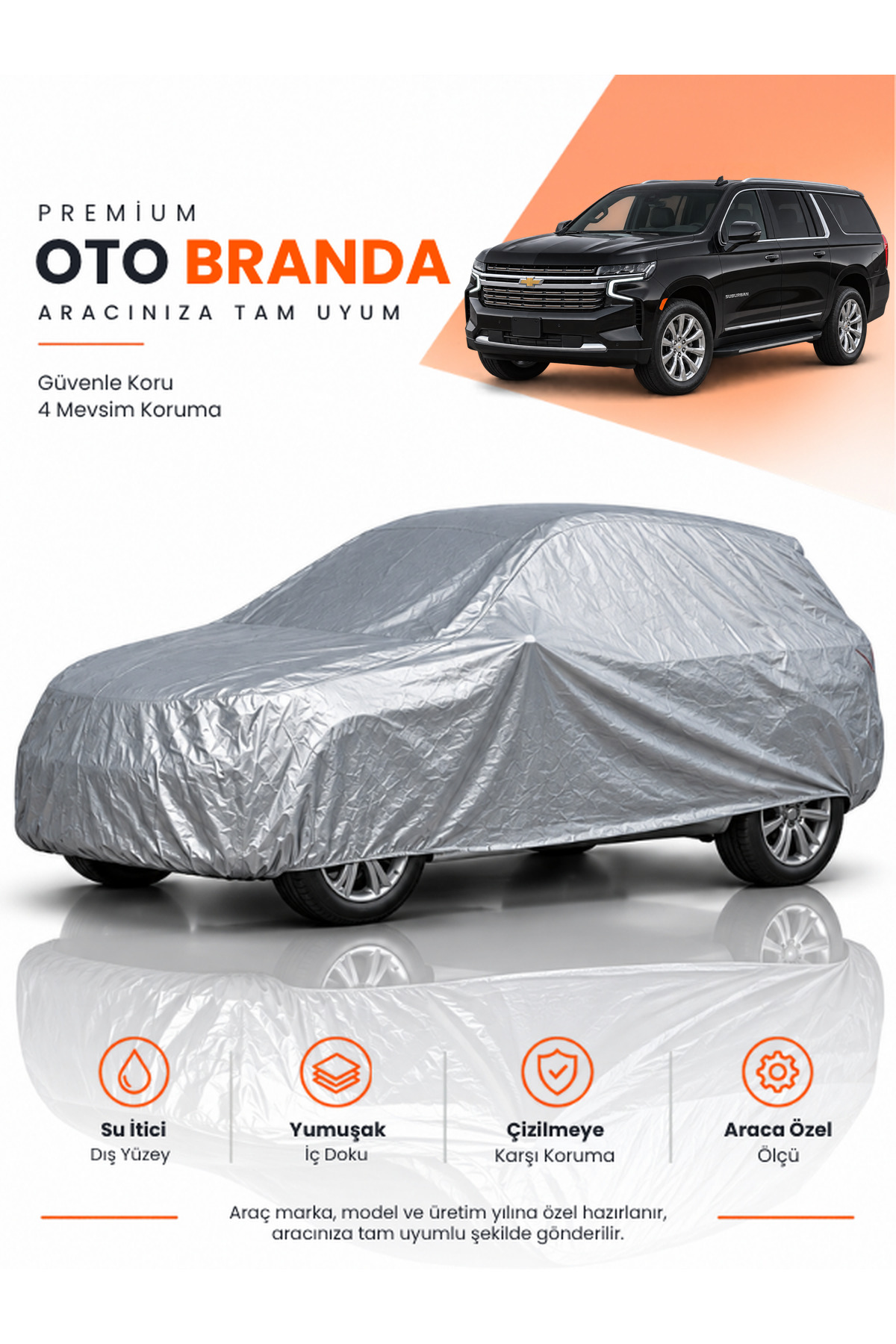 CHEVROLET SUBURBAN (2021-2026) SUV Uyumlu Araba Brandası Oto Branda Araba Örtüsü Araç Çadırı