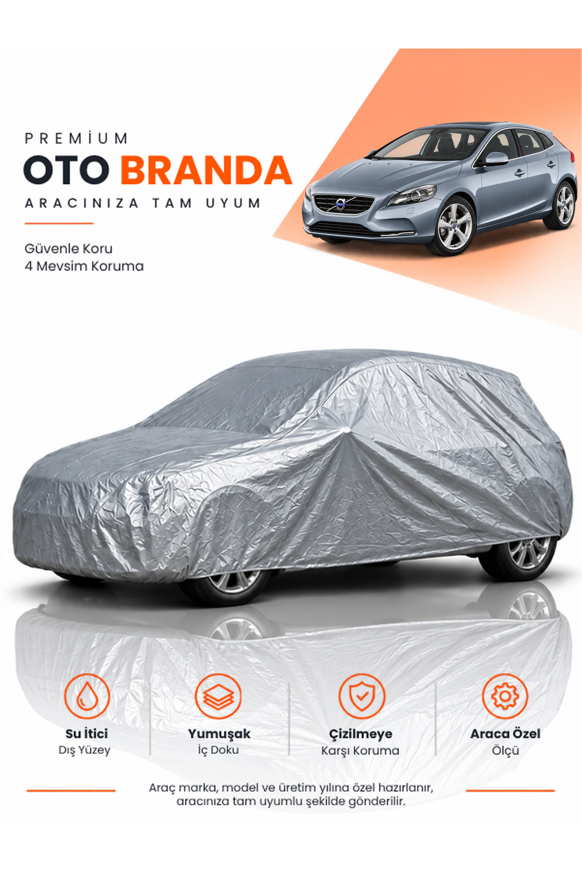 VOLVO V40 (2012-2019) HATCHBACK Uyumlu Araba Brandası Oto Branda Araba Örtüsü Araç Çadırı