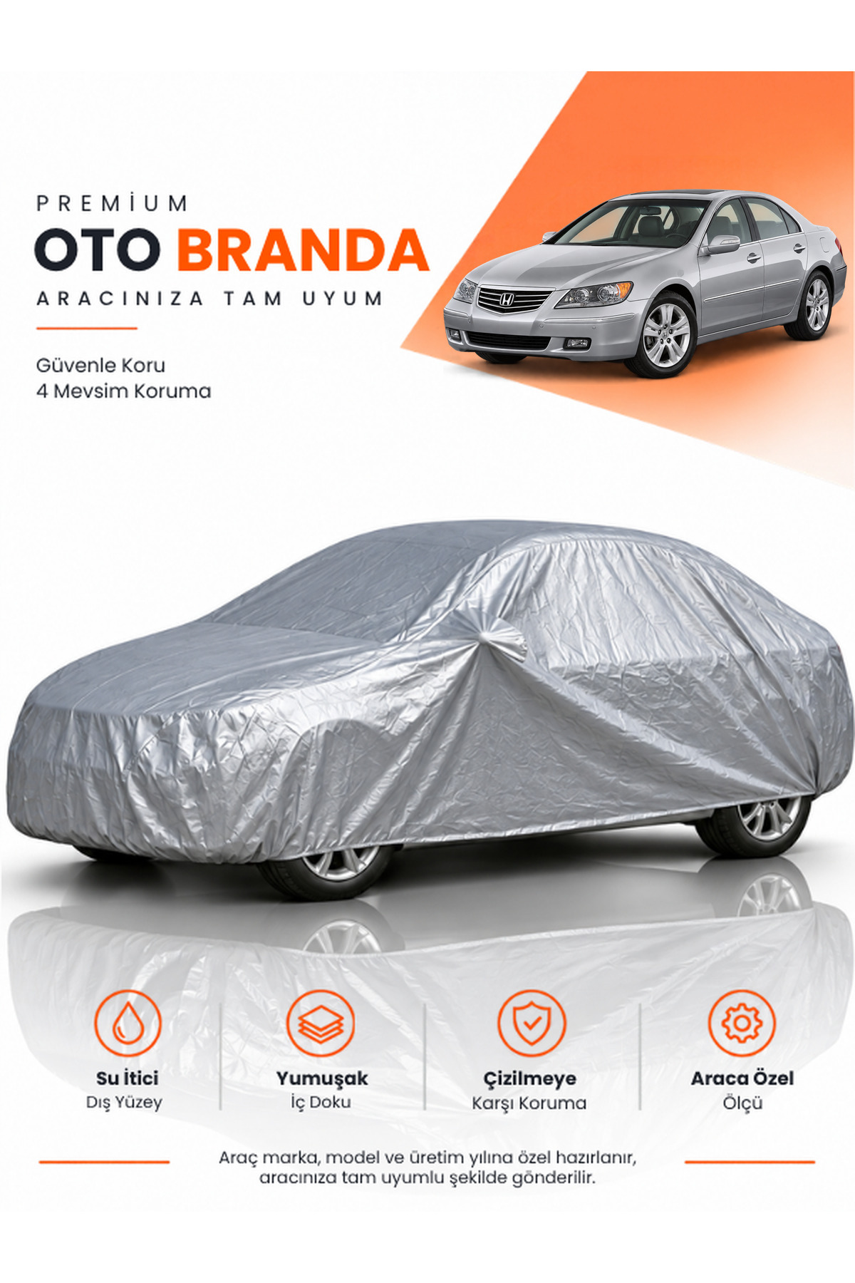HONDA LEGEND (2004-2012) SEDAN Uyumlu Araba Brandası Oto Branda Araba Örtüsü Araç Çadırı