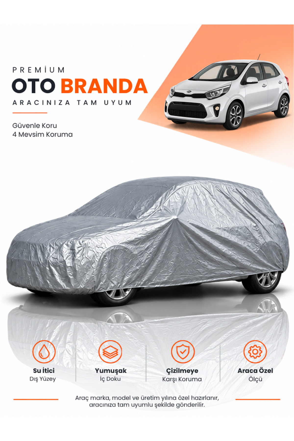 KİA PİCANTO (2017-2026) HATCHBACK Uyumlu Araba Brandası Oto Branda Araba Örtüsü Araç Çadırı