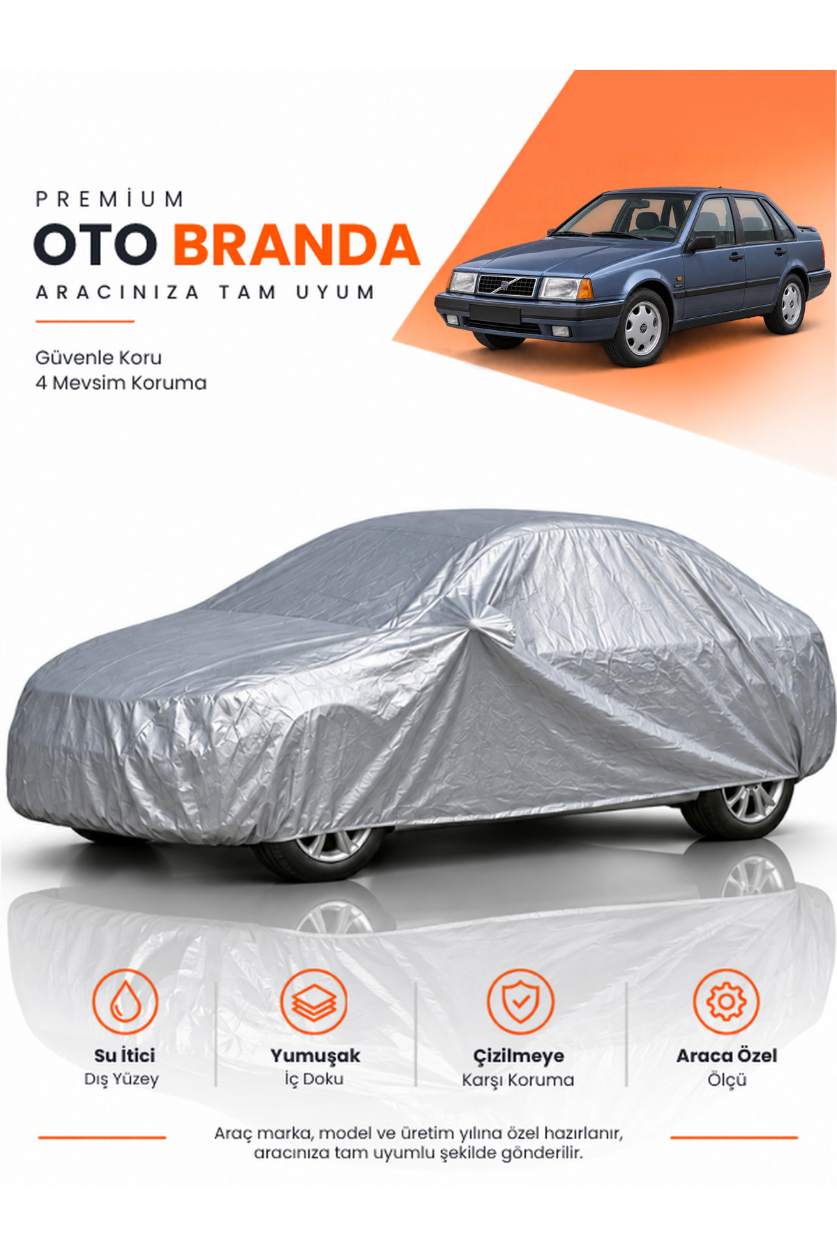 VOLVO 460 (1988-1996) SEDAN Uyumlu Araba Brandası Oto Branda Araba Örtüsü Araç Çadırı