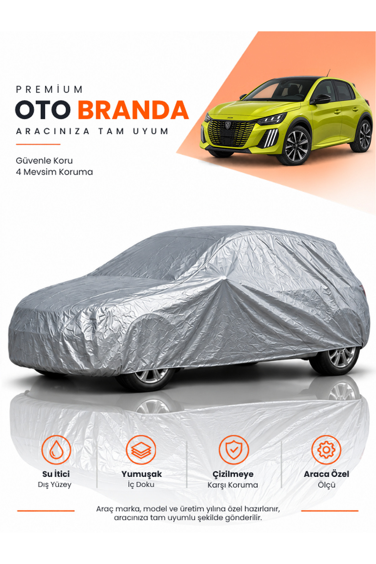PEUGEOT 208 2 MAKYAJLI (2024-2026) HATCHBACK Uyumlu Araba Brandası Oto Branda Araba Örtüsü