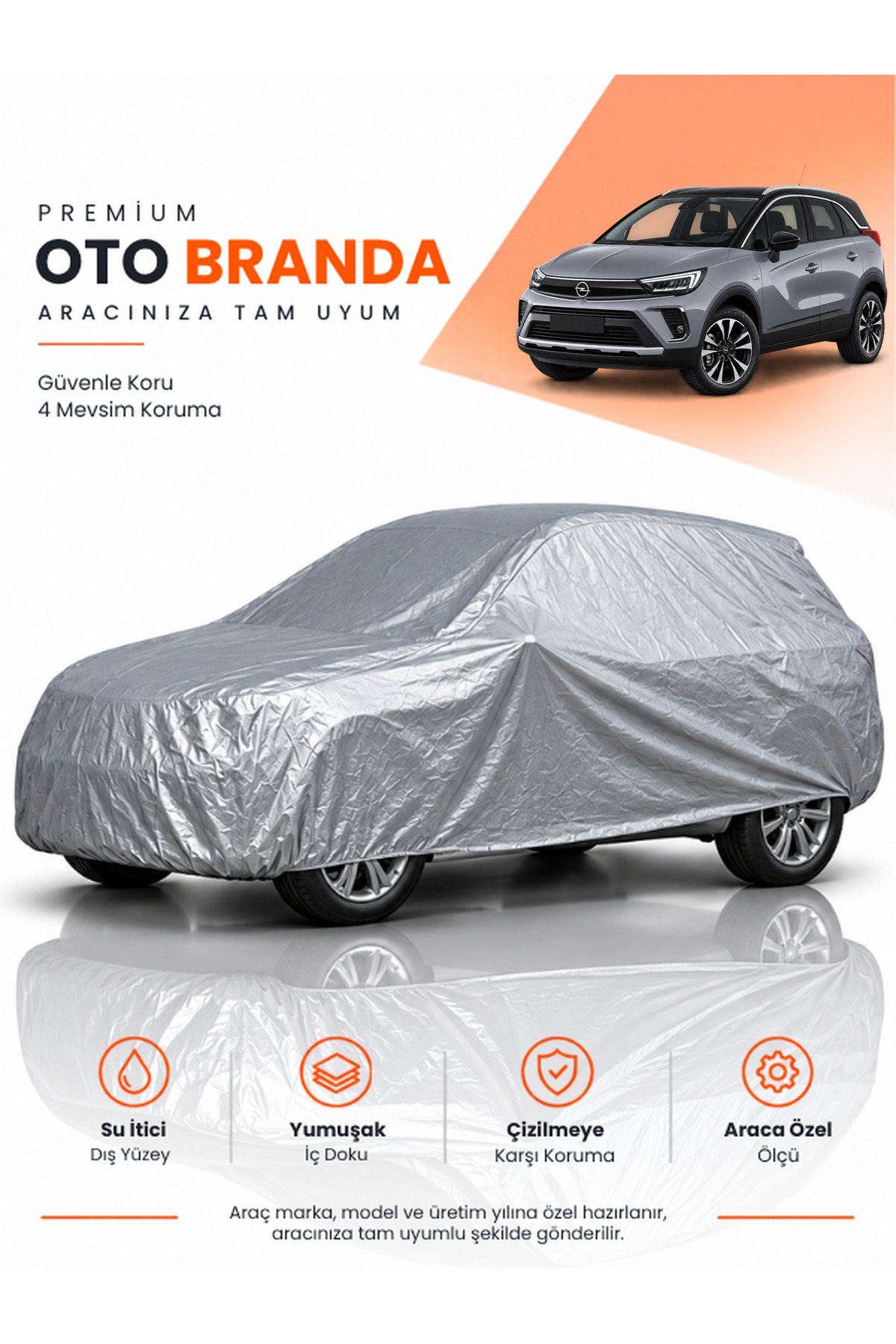 OPEL CROSSLAND P17 MAKYAJLI (2021-2024) SUV Uyumlu Araba Brandası Oto Branda Araba Örtüsü