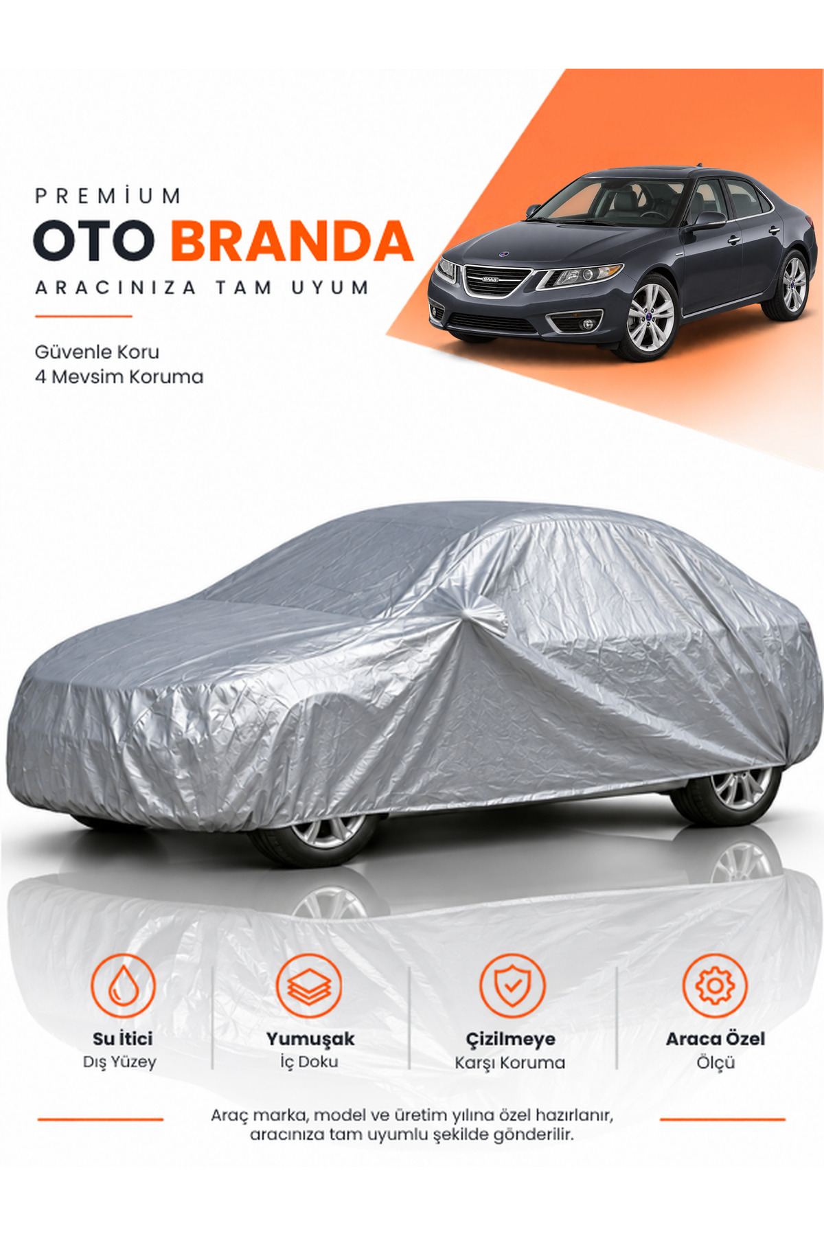 SAAB 9-5 (2010-2012) SEDAN Uyumlu Araba Brandası Oto Branda Araba Örtüsü Araç Çadırı
