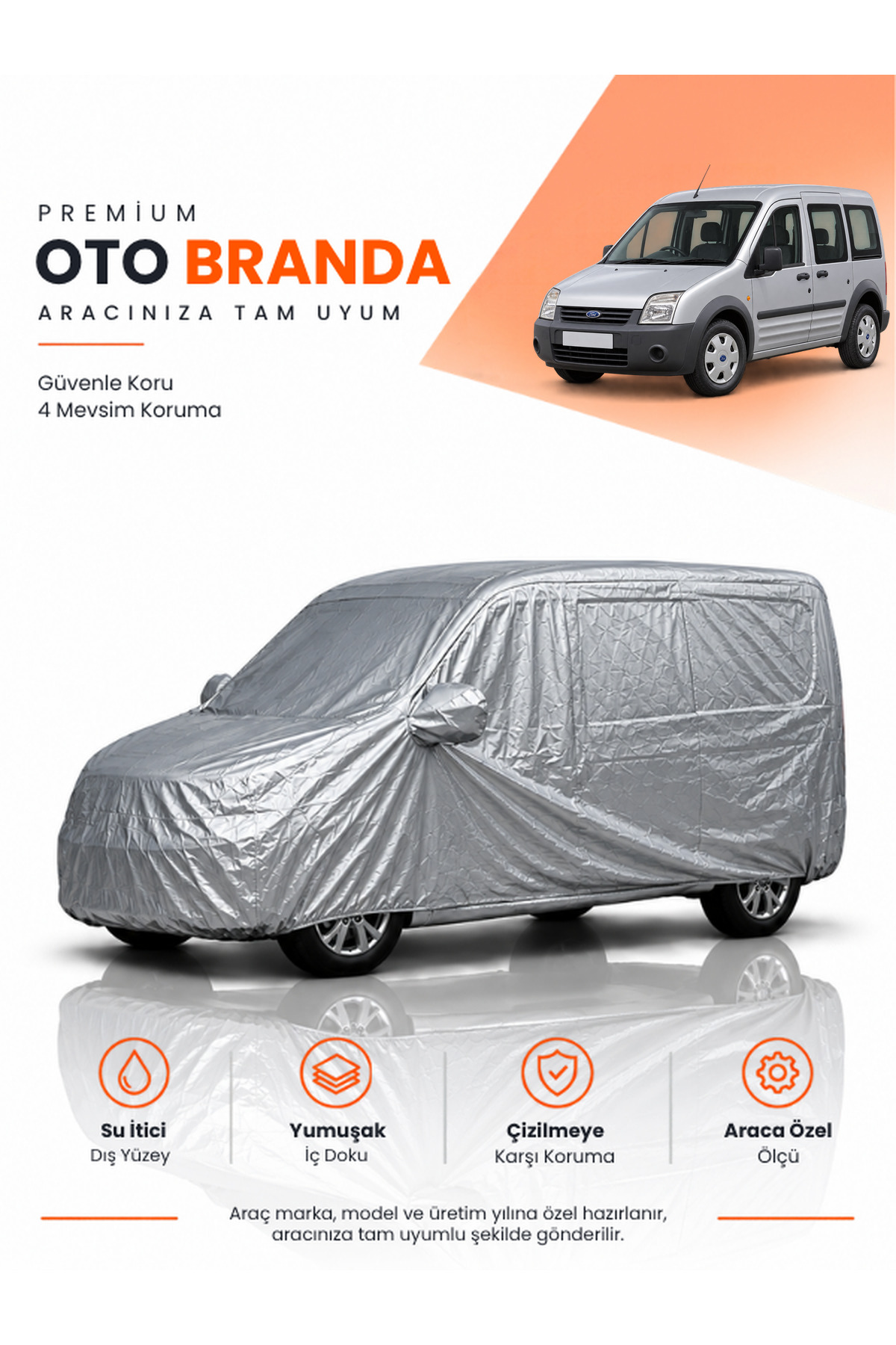 FORD TOURNEO CONNECT (2002-2013) KOMBİ Uyumlu Araba Brandası Oto Branda Araba Örtüsü Araç Çadırı