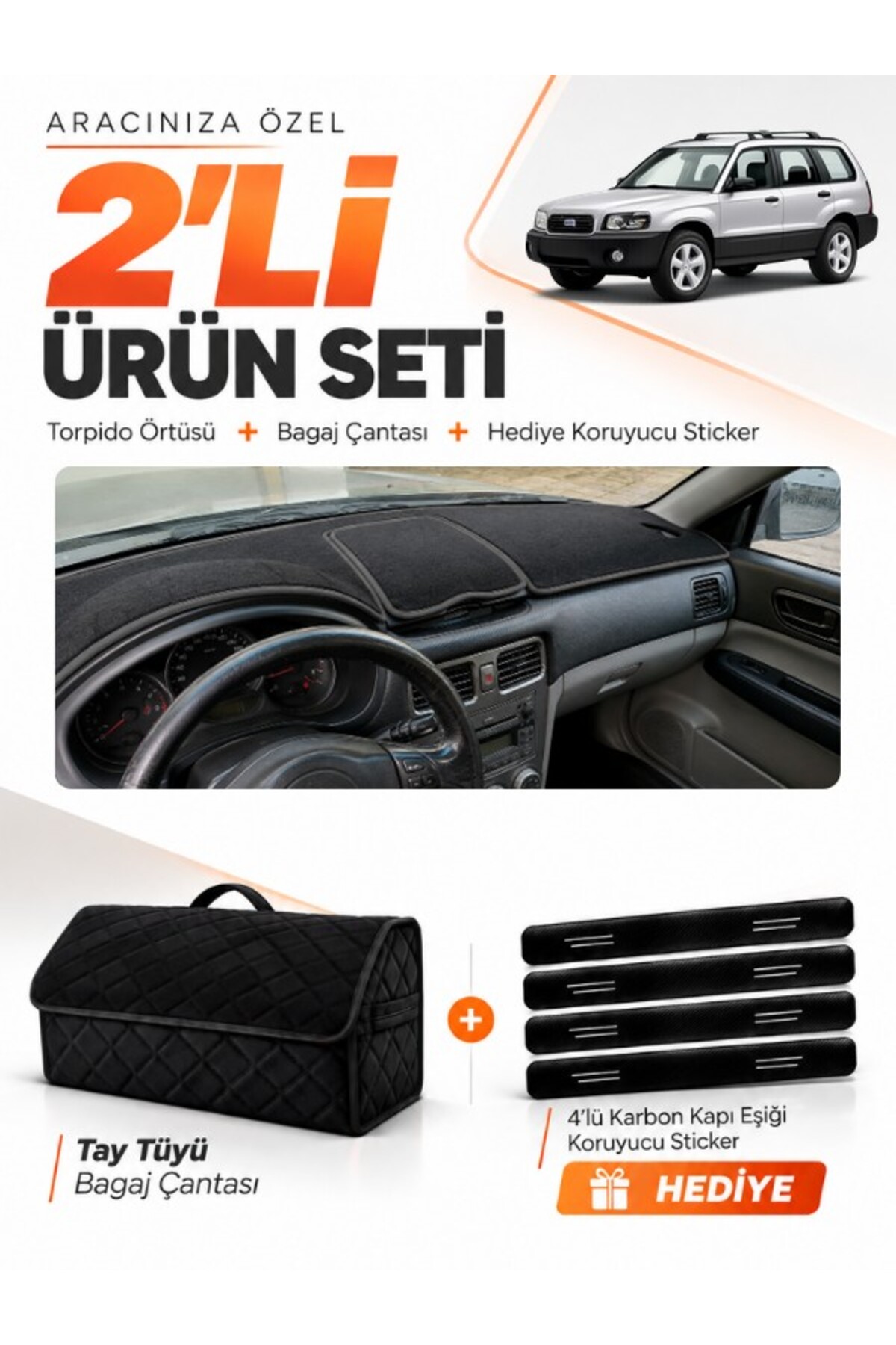 SUBARU FORESTER (2002-2008) Uyumlu Torpido Örtüsü + Tay Tüyü Bagaj Çantası + Sticker Seti - SU001 Siyah